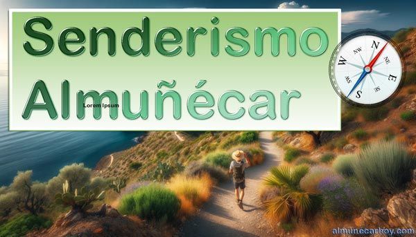 Senderismo en Almuñécar: Una Experiencia Natural Inolvidable
