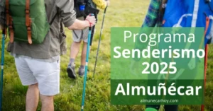 Programa de Senderismo de Almuñecar de 2025: información, rutas, niveles, duración, inscripciones, pagos, etc.